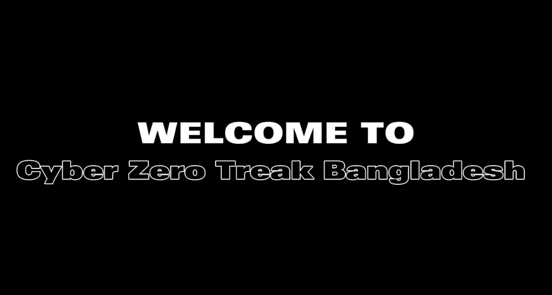 Cyber Zero Track Bangladesh
